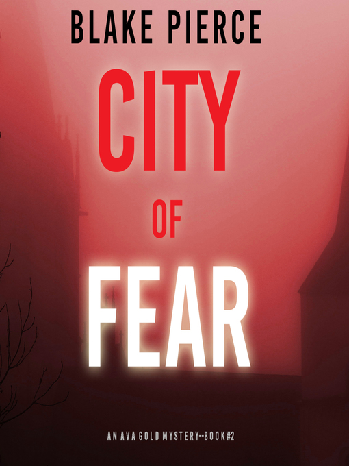 Title details for City of Fear by Blake Pierce - Available